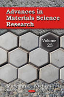 Maryann C. Wythers (Ed.) - Advances in Materials Science Research: Volume 23 - 9781634844598 - V9781634844598