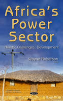 Wayne Roberson (Ed.) - Africas Power Sector: Needs, Challenges, Development - 9781634845472 - V9781634845472