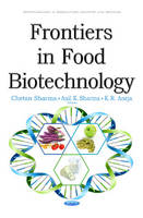 Chetan Sharma - Frontiers in Food Biotechnology - 9781634846714 - V9781634846714