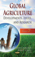 Marvin R. Robertson (Ed.) - Global Agriculture: Developments, Issues, & Research -- Volume 7 - 9781634846943 - V9781634846943