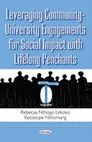 Rebecaanthog Lekoko - Leveraging Community-University Engagements for Social Impact with Lifelong Penchants - 9781634848145 - V9781634848145