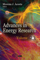 Morena J. Acosta (Ed.) - Advances in Energy Research: Volume 23 - 9781634848367 - V9781634848367