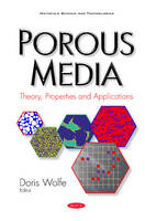 Doris Wolfe - Porous Media: Theory, Properties & Applications - 9781634854528 - V9781634854528