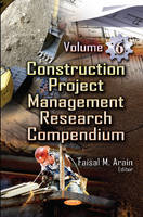 Faisal M Arain - Construction Project Management Research Compendium - 9781634855198 - V9781634855198