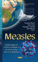 Seter Phd - Measles: Epidemiology & Control of Measles in the Gweru Urban District in Zimbabwe - 9781634855594 - V9781634855594