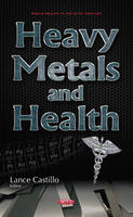 Lance Castillo - Heavy Metals & Health - 9781634856102 - V9781634856102