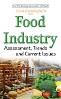 Doris Cunningham - Food Industry: Assessment, Trends & Current Issues - 9781634857925 - V9781634857925