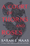 Sarah J. Maas - A Court of Thorns and Roses - 9781635575552 - V9781635575552