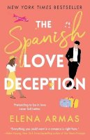 Elena Armas - The Spanish Love Deception - 9781668002520 - V9781668002520