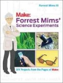 Forrest Mims - Forrest Mims' Science Experiments - 9781680451177 - V9781680451177