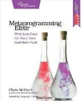 Chris Mccord - Metaprogramming Elixir - 9781680500417 - V9781680500417