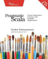 Venkat Subramaniam - Pragmatic Scala 2e - 9781680500547 - V9781680500547