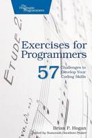 Brian P. Hogan - Exercises for Programmers - 9781680501223 - V9781680501223