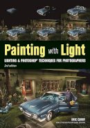Eric Curry - Painting With Light: Lighting & Photoshop Techniques for Photographers, 2nd Ed. - 9781682031520 - V9781682031520