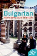 Lonely Planet - Lonely Planet Bulgarian Phrasebook & Dictionary - 9781741793314 - V9781741793314