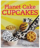 Paris Cutler - Planet Cake - Cupcakes - 9781741967791 - V9781741967791