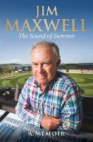 Jim Maxwell - The Sound of Summer: A Memoir - 9781742370828 - V9781742370828