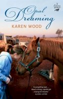 Karen Wood - Opal Dreaming (Diamond Spirit 3) - 9781742373171 - V9781742373171