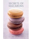 Jose Marechal - Secrets of Macarons - 9781742661285 - V9781742661285