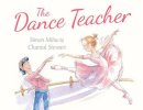 Simon Milne - The Dance Teacher - 9781743313312 - V9781743313312