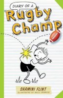 Shamini Flint - Diary of a Rugby Champ - 9781743313596 - V9781743313596