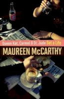 Maureen Mccarthy - Queen Kat, Carmel and St Jude Get a Life - 9781743361375 - KRA0010750