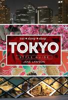 Jane Lawson - Tokyo Style Guide - 9781743365694 - V9781743365694