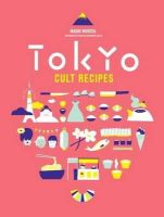Maori Murota - Tokyo Cult Recipes - 9781743365953 - V9781743365953