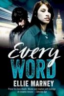 Ellie Marney - Every Word - 9781743366790 - V9781743366790