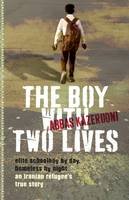 Abbas Kazerooni - The Boy with Two Lives - 9781743366899 - V9781743366899