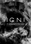 Aaron Turner - Igni: A restaurant´s first year - 9781743792650 - V9781743792650