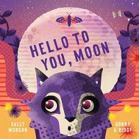 Sally Morgan - Hello to You, Moon - 9781760125462 - V9781760125462