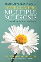 Professor George Jelinek - Overcoming Multiple Sclerosis: The Evidence-Based 7 Step Recovery Program - 9781760293192 - V9781760293192