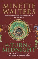 Walters, Minette - The Turn of Midnight (The Last Hours) - 9781760632182 - 9781760632182