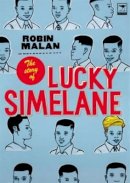 Robin Malan - The Story of Lucky Simelane - 9781770090910 - V9781770090910