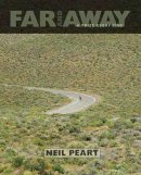 Neil Peart - Far And Away: A Prize Every Time - 9781770410589 - V9781770410589