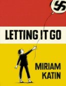 Miriam Katin - Letting it Go - 9781770461031 - V9781770461031