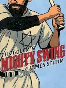 James Sturm - The Golem´s Mighty Swing - 9781770462830 - V9781770462830