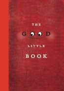 Kyo Maclear - The Good Little Book - 9781770494510 - V9781770494510