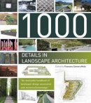 Francesc Zamora Mola - 1000 Details in Landscape Architecture - 9781770850408 - V9781770850408