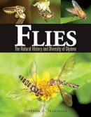 Stephen A. Marshall - Flies: The Natural History and Diversity of Diptera - 9781770851009 - V9781770851009