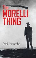 Frank Lentricchia - The Morelli Thing - 9781771830294 - V9781771830294