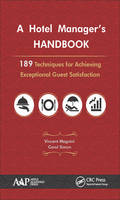 Magnini, Vincent P.; Simon, Carol J. - Hotel Manager's Handbook - 9781771883481 - V9781771883481