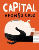 Afonso Cruz (Illust.) - Capital - 9781772290059 - V9781772290059
