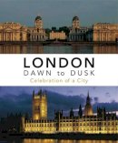 Jenny Oulton - London Dawn to Dusk, 4th revised edition - 9781780094489 - V9781780094489