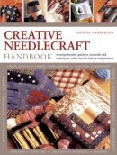 Lucinda Ganderton - Creative Needlework Handbook - 9781780191157 - V9781780191157