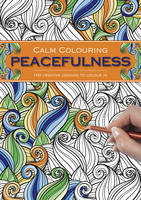 Southwater - Calm Colouring: Peacefulness: 100 Creative Designs to Colour in - 9781780194844 - V9781780194844