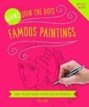 Child, Jeni - Giant Join the Dots: Famous Paintings: Connect The Dots To Reveal The World's Best-Loved Masterpieces - 9781780195025 - V9781780195025