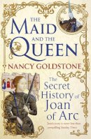 Nancy Goldstone - The Maid and the Queen - 9781780220291 - V9781780220291