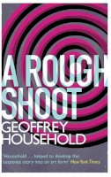 Geoffrey Household - A Rough Shoot - 9781780224305 - V9781780224305